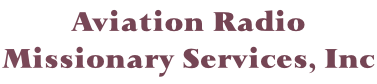 Aviation Radio Missionary Services, Inc